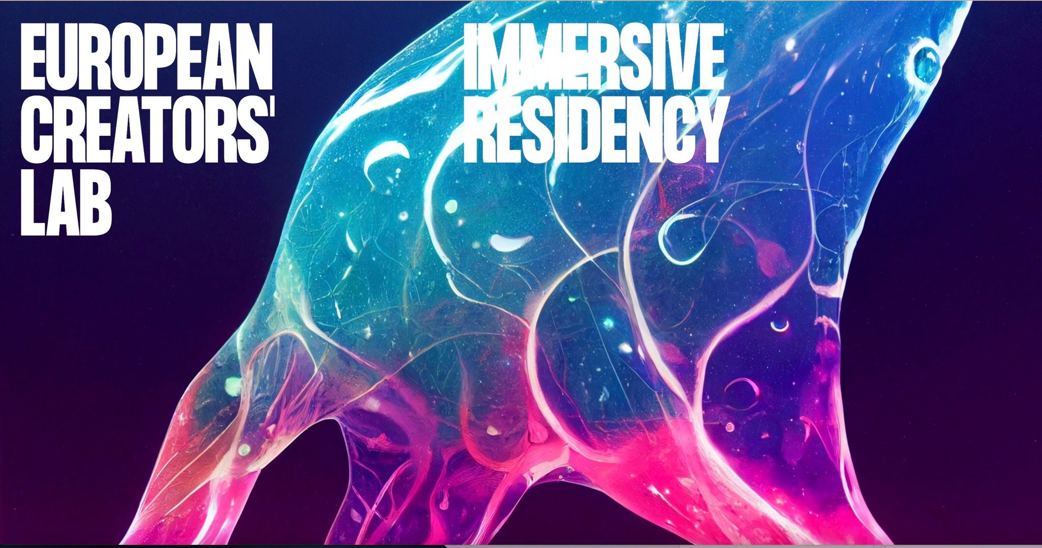 European Creators' Lab - Immersive Residency